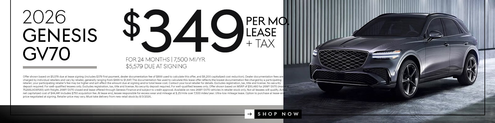 2026 GV70 Lease for $349 | 24 months | $5,579 7,500 mi/yr